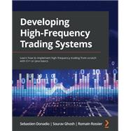 Developing High-Frequency Trading Systems