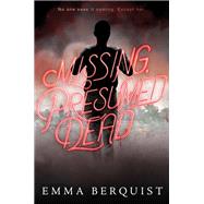 Missing, Presumed Dead