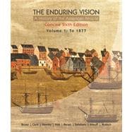 The Enduring Vision A History of the American People, Volume 1: To 1877, Concise 9780547222813