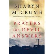 Prayers the Devil Answers A Novel 9781476772813