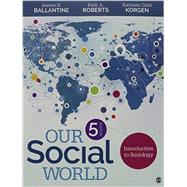 Our Social World 9781483392813