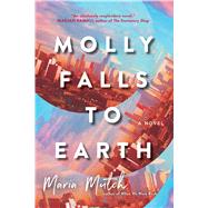 Molly Falls to Earth 9781501182815