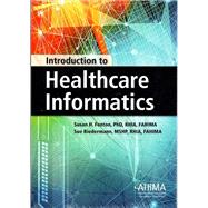 Introduction to Healthcare Informatics 9781584262817