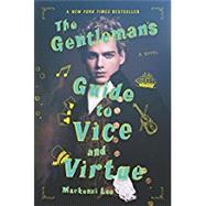 The Gentleman's Guide to Vice and Virtue 9780062382818
