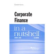 Nutshells: Corporate Finance in a Nutshell 9781647082819