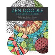 Zen Doodle Coloring Book 9781440342820