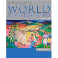 World Civilizations Volume II: Since 1500 9781285442822