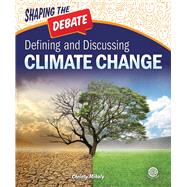 Defining and Discussing Climate Change 9781731612823