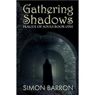 Gathering Shadows 9781849822824