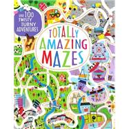 Totally Amazing Mazes 9781472372826