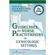 Guidelines for Nurse Practitioners in Gynecologic Settings 9780826122827