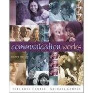 Communication Works 9780072862829