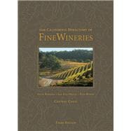 The California Directory of Fine Wineries: Central Coast 9780985362829