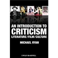 An Introduction to Criticism Literature - Film - Culture 9781405182829