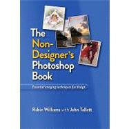 The Non-Designer's Photoshop Book 9780321772831