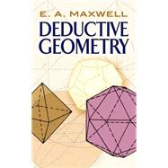 Deductive Geometry