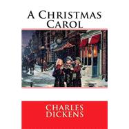 A Christmas Carol In Prose Being 9781503212831