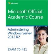 Administering Windows Server 2012 R2 9781118882832