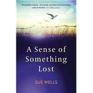 A Sense of Something Lost 9781789042832