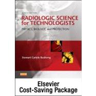 Radiologic Science for Technologists: Physics, Biology, and Protection (User Guide with Access Code) 9780323112833