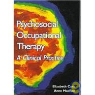 Psychosocial Occupational Therapy : A Clinical Practice