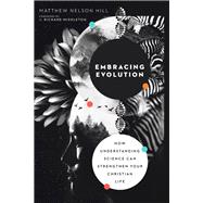 Embracing Evolution 9780830852833