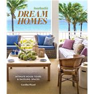 House Beautiful Dream Homes 9781618372833