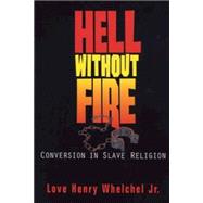 Hell Without Fire