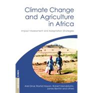 Climate Change and Agriculture in Africa: Impact Assessment and Adaptation Strategies 9780415852838