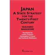 Japan - A State Strategy for the Twenty-First Century 9781138862838