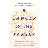 A Cancer in the Family 9781101982839