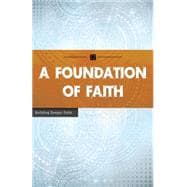 A Foundation of Faith 9780898272840