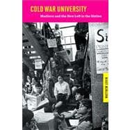 Cold War University : Madison and the New Left in the Sixties 9780299292843