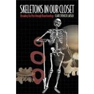 Skeletons in Our Closet 9780691092843