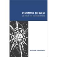 Systematic Theology: The Doctrine of God 9781451482843