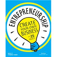 Entrepreneurship Create Your Own Business 9781619302846