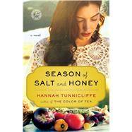 Season of Salt and Honey A Novel 9781451682847