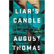 Liar's Candle A Novel 9781501172847