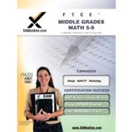 FTCE Middle Grades Mathematics 5-9: Teacher Certification Exam 9781581972849