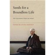Seeds for a Boundless Life 9781611802849