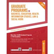 Peterson's Graduate Programs in Business, Education, Health, Information Studies, Law & Social Work 2012 9780768932850