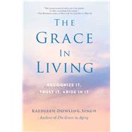 The Grace in Living 9781614292852