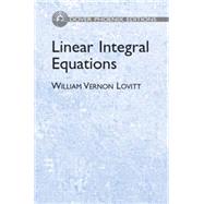 Linear Integral Equations