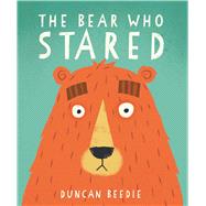 The Bear Who Stared 9781499802856