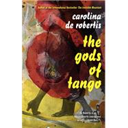 The Gods of Tango 9781101872857