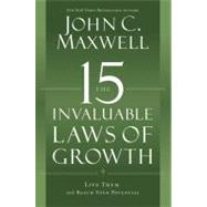 The 15 Invaluable Laws of Growth 9781455522859