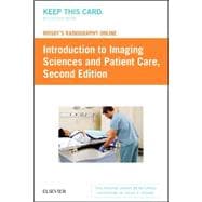 Mosby's Radiography Online: Introduction to Imaging Sciences and Patient Care 9780323392860