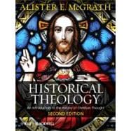 Historical Theology : An Introduction to the History of Christian Thought 9780470672860