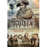 Fighting Through to Hitler's Germany 9781526772862