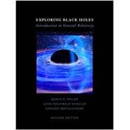 Exploring Black Holes 9780321512864